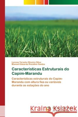 Características Estruturais do Capim-Marandu Oliveira Silva, Lorena Ysraela 9786139609857