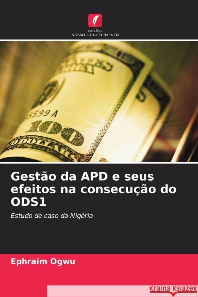 Gestão da APD e seus efeitos na consecução do ODS1 Ogwu, Ephraim 9786139624256