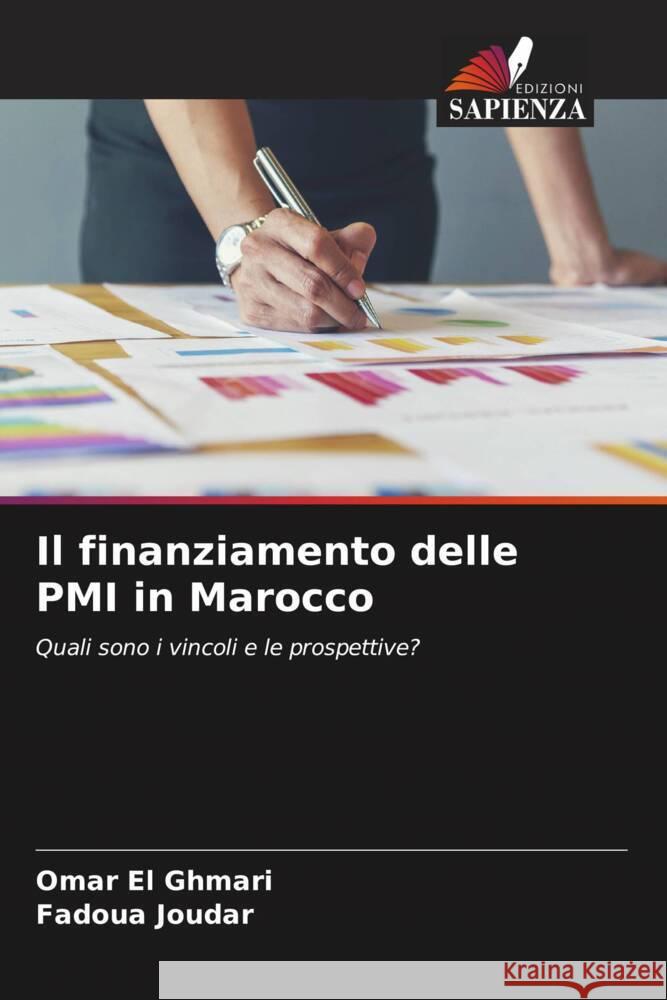 Il finanziamento delle PMI in Marocco EL GHMARI, OMAR, JOUDAR, FADOUA 9786139627233