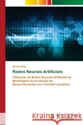 Redes Neurais Artificiais Mirthys Melo 9786139637850 Novas Edicoes Academicas