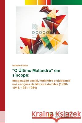 O Último Malandro em síncope Portes, Isabelle 9786139638000