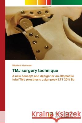 TMJ surgery technique Genovesi, Wladimir 9786139638253