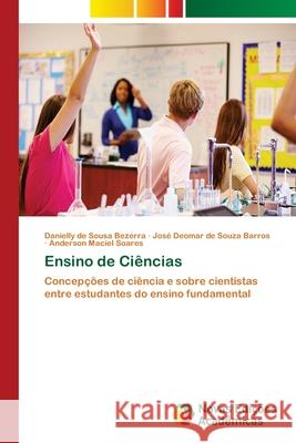 Ensino de Ciências Bezerra, Danielly de Sousa 9786139640416 Novas Edicioes Academicas