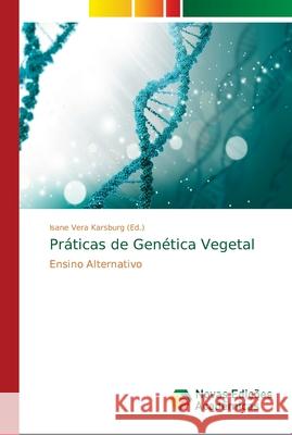 Práticas de Genética Vegetal Karsburg, Isane Vera 9786139648214