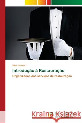 Introdução à Restauração Gomes, Vitor 9786139657018