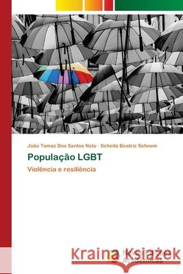 População LGBT Dos Santos Neto, João Tomaz 9786139666164