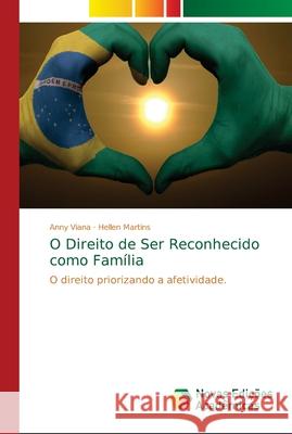 O Direito de Ser Reconhecido como Família Viana, Anny 9786139671489