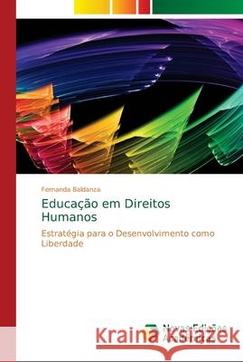 Educação em Direitos Humanos Baldanza, Fernanda 9786139672905