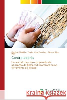 Controladoria Cândido, Marlúcio 9786139677740 Novas Edicioes Academicas