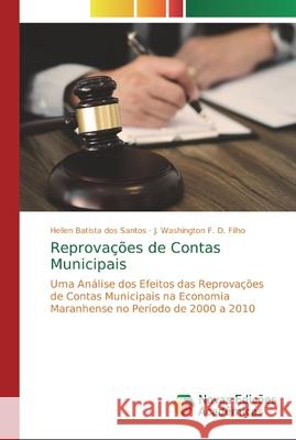Reprovações de Contas Municipais Batista Dos Santos, Hellen 9786139681341 Novas Edicioes Academicas