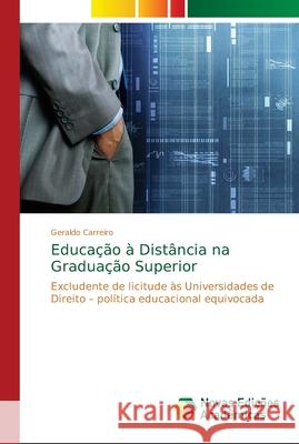 Educação à Distância na Graduação Superior Carreiro, Geraldo 9786139682539