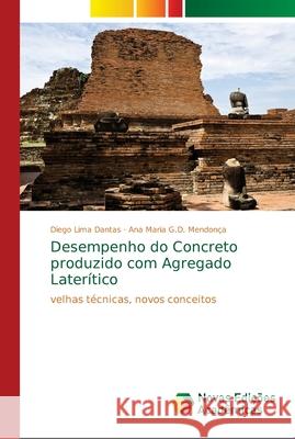 Desempenho do Concreto produzido com Agregado Laterítico Lima Dantas, Diego 9786139682553