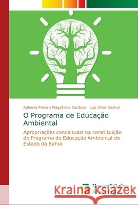 O Programa de Educação Ambiental Pereira Magalhães Cardoso, Rubenia 9786139686476 Novas Edicioes Academicas