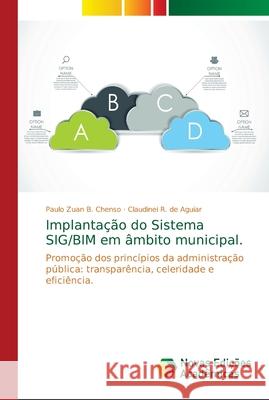Implantação do Sistema SIG/BIM em âmbito municipal Zuan B. Chenso, Paulo 9786139689514 Novas Edicioes Academicas