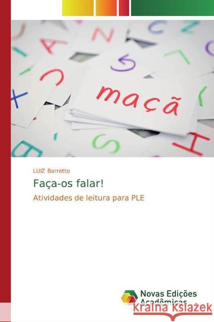 Faça-os falar! : Atividades de leitura para PLE Barretto, LUIZ 9786139703043