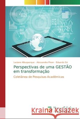 Perspectivas de uma GESTÃO em transformação Albuquerque, Luciane 9786139711352 Novas Edicioes Academicas