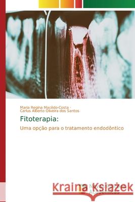 Fitoterapia Macedo-Costa, Maria Regina 9786139715312 Novas Edicioes Academicas