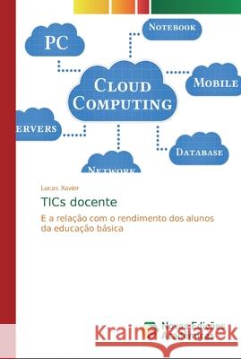 TICs docente Xavier, Lucas 9786139720026 Novas Edicioes Academicas