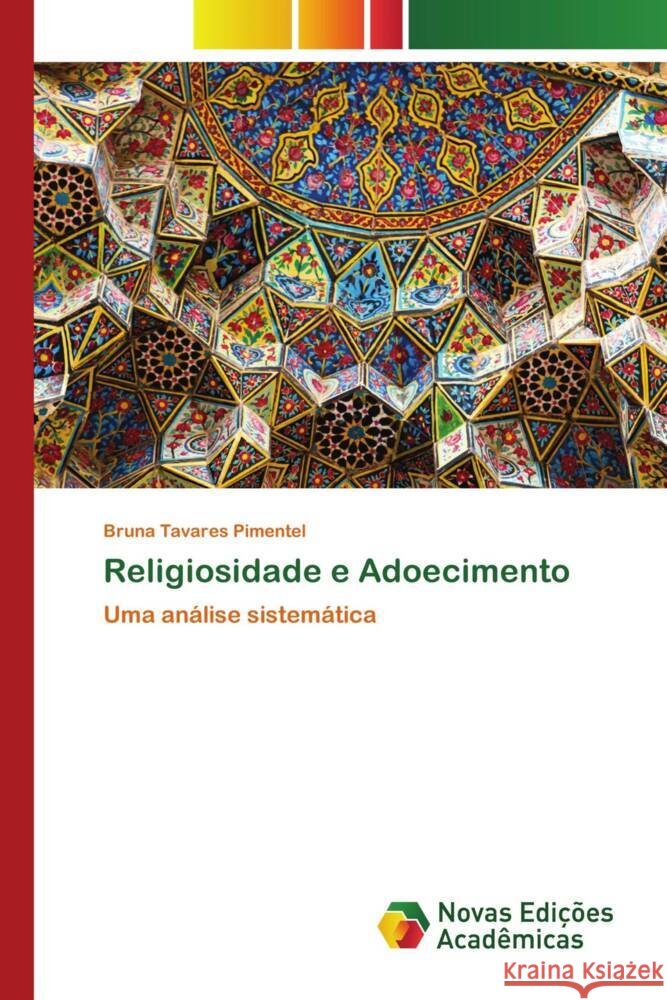 Religiosidade e Adoecimento Tavares Pimentel, Bruna 9786139728800