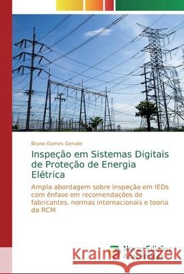 Inspeção em Sistemas Digitais de Proteção de Energia Elétrica Gomes Gerude, Bruno 9786139730704