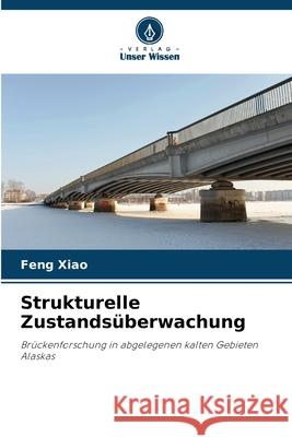 Strukturelle Zustands?berwachung Feng Xiao 9786139739943