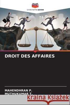 Droit Des Affaires Mahendhran P Muthukumar T 9786139746989