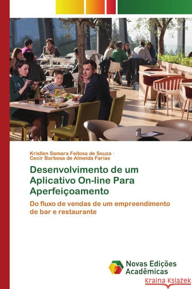 Desenvolvimento de um Aplicativo On-line Para Aperfeiçoamento Feitosa de Souza, Krisllen Samara, Barbosa de Almeida Farias, Cecir 9786139749492