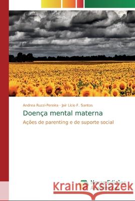 Doença mental materna Ruzzi-Pereira, Andrea 9786139753970