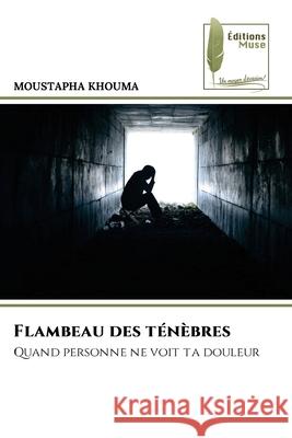 Flambeau des ténèbres KHOUMA, MOUSTAPHA 9786139774685