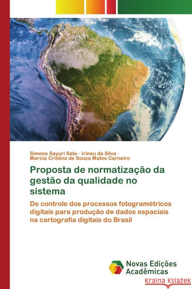 Proposta de normatização da gestão da qualidade no sistema Sayuri Sato, Simone, da Silva, Irineu, de Souza Matos Carneiro, Marcia Cristina 9786139780877