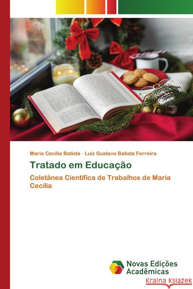 Tratado em Educação Batista, Maria Cecília, Batista Ferreira, Luiz Gustavo 9786139786596 Novas Edições Acadêmicas