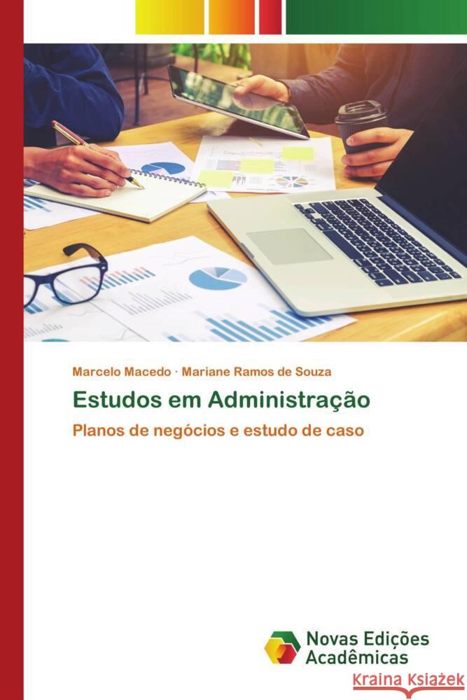 Estudos em Administração Macedo, Marcelo, Souza, Mariane Ramos de 9786139797370 Novas Edições Acadêmicas