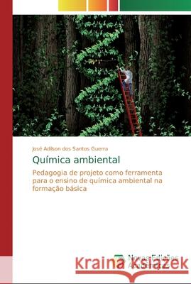 Química ambiental Dos Santos Guerra, José Adilson 9786139803835