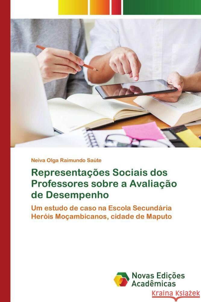 Representações Sociais dos Professores sobre a Avaliação de Desempenho Raimundo Saúte, Neiva Olga 9786139805327 Novas Edições Acadêmicas