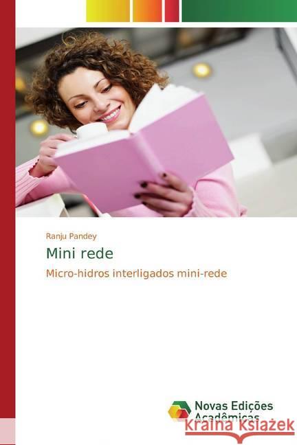 Mini rede : Micro-hidros interligados mini-rede Pandey, Ranju 9786139809165