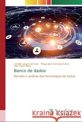 Banco de dados Largura Do Vale, Carlaile 9786139811380