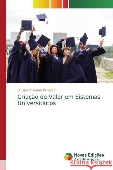 Criação de Valor em Sistemas Universitários Panigrahi, Dr. Jayant Kumar 9786139812165