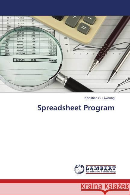 Spreadsheet Program S. Liwanag, Khristian 9786139814718 LAP Lambert Academic Publishing