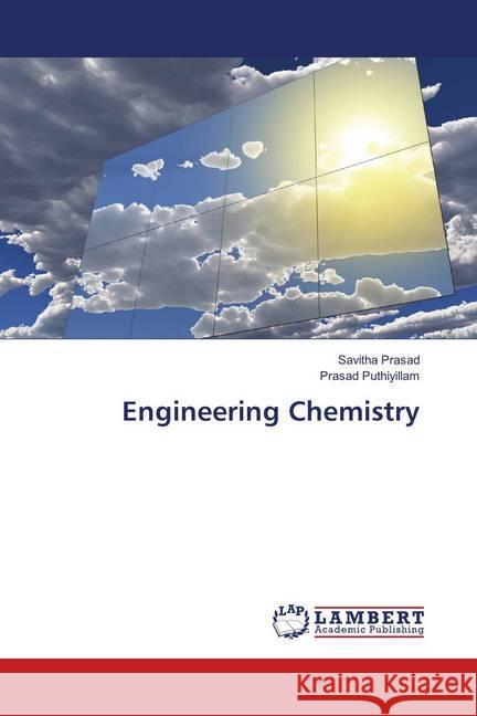 Engineering Chemistry Prasad, Savitha; Puthiyillam, Prasad 9786139835294 LAP Lambert Academic Publishing