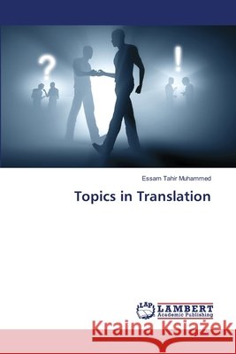 Topics in Translation Muhammed, Essam Tahir 9786139839827
