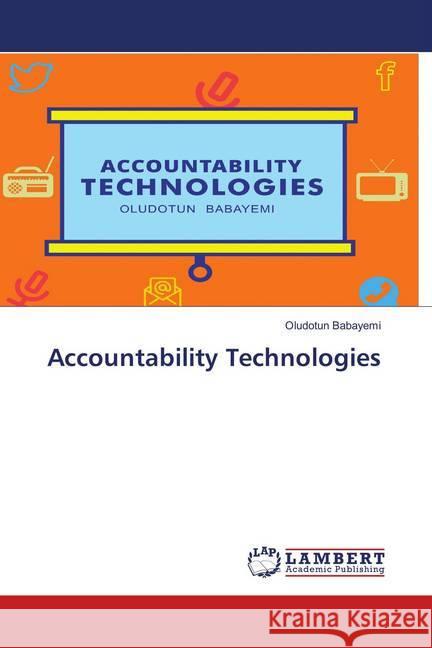 Accountability Technologies Babayemi, Oludotun 9786139842285 LAP Lambert Academic Publishing