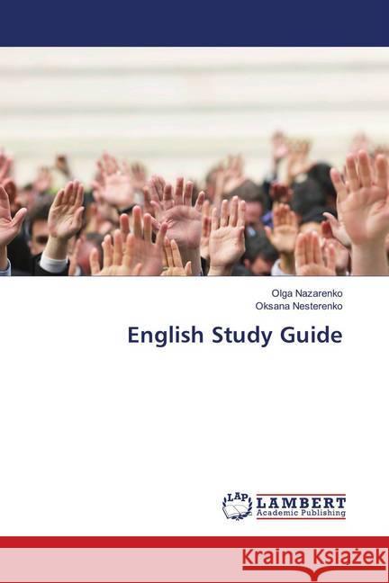 English Study Guide Nazarenko, Olga; Nesterenko, Oksana 9786139851904