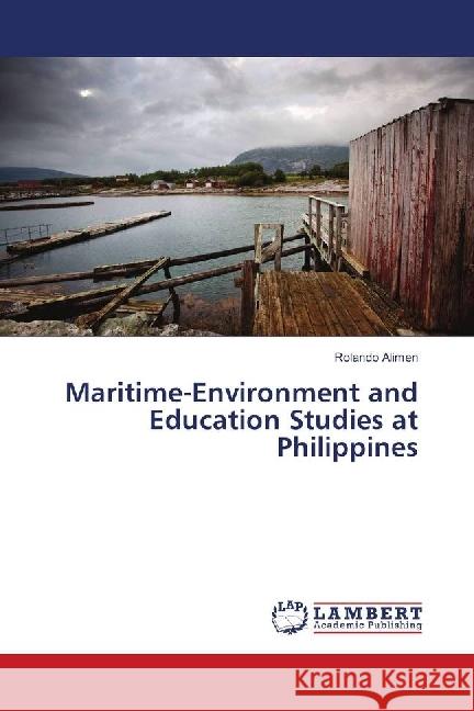 Maritime-Environment and Education Studies at Philippines Alimen, Rolando 9786139864454 LAP Lambert Academic Publishing