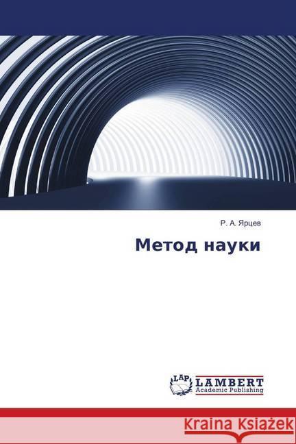 Metod nauki Yarcev, R. A. 9786139868407 LAP Lambert Academic Publishing