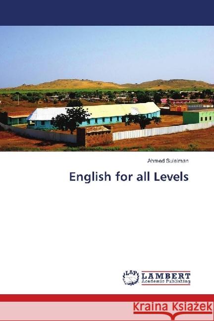 English for all Levels Suleiman, Ahmed 9786139893584