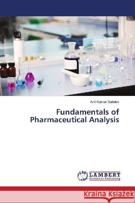 Fundamentals of Pharmaceutical Analysis Sahdev, Anil Kumar 9786139893744