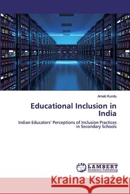 Educational Inclusion in India Kundu, Arnab 9786139893768