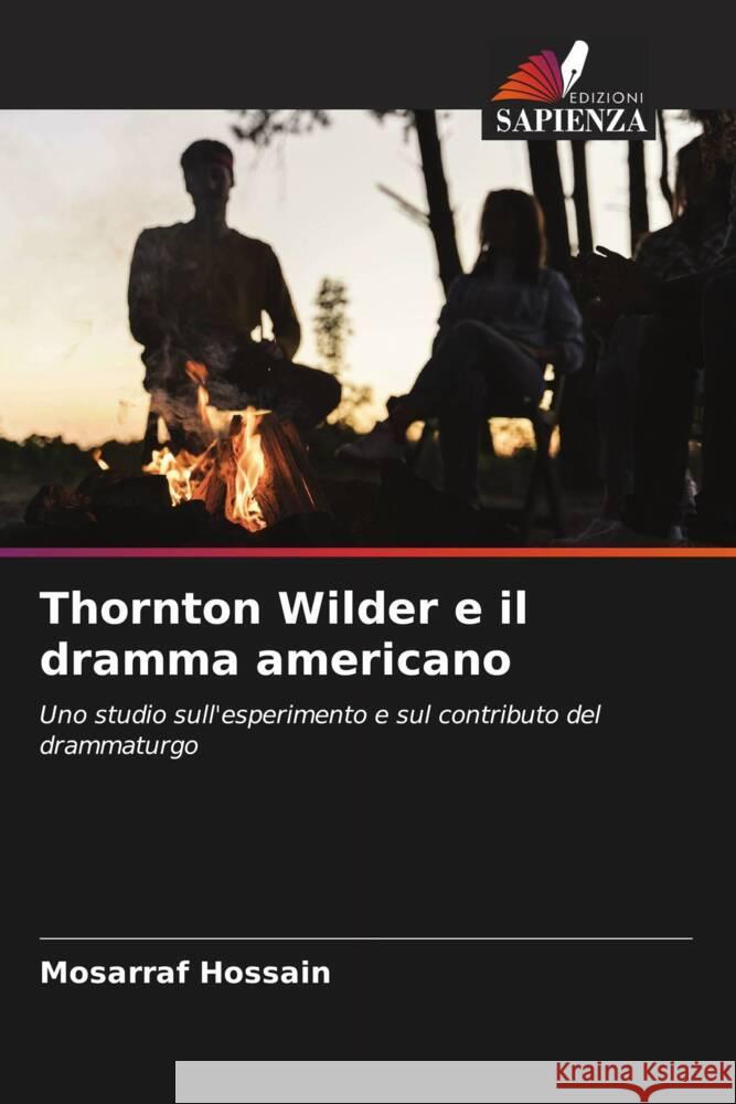 Thornton Wilder e il dramma americano Hossain, Mosarraf 9786139928347