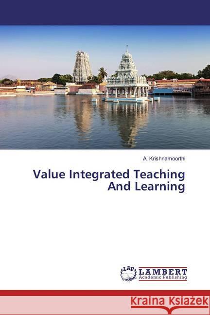 Value Integrated Teaching And Learning Krishnamoorthi, A. 9786139929245