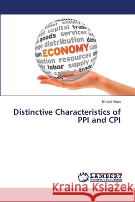 Distinctive Characteristics of PPI and CPI khan, khalid 9786139930470